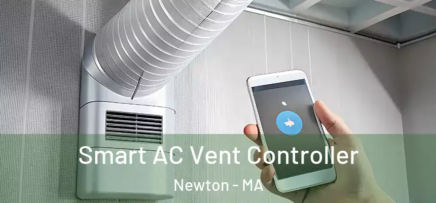 Smart AC Vent Controller Newton - MA